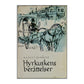 August Blanche: Hyrkuskens Berättelse