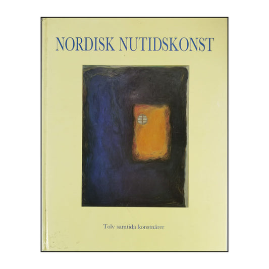 Nordisk Nutidskonst: Tolv Samtida Konstnärer
