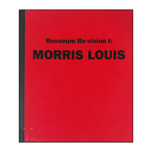 Clement Greenberg & Lars Nittve: Rooseum Re-Vision I: Morris Louis