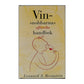 Leonard S. Bernstein: Vinsnobbarnas Officiella Handbok