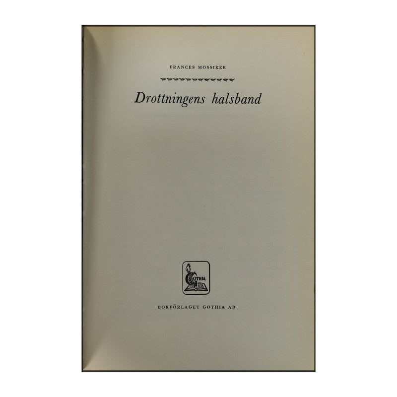 Frances Mossiker: Drottningens Halsband