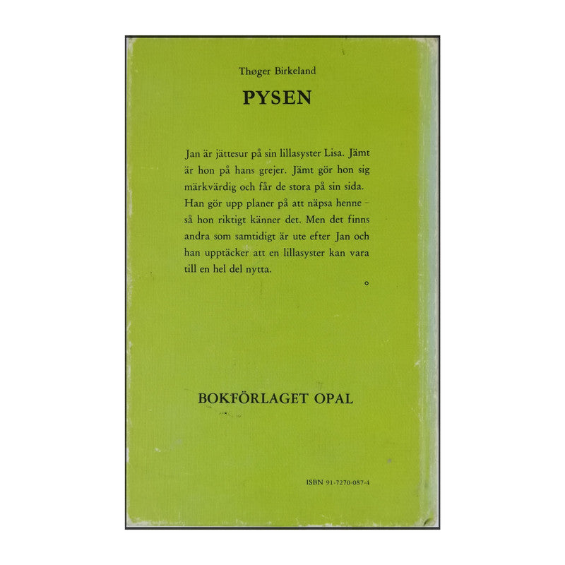 Thøger Birkeland: Pysen