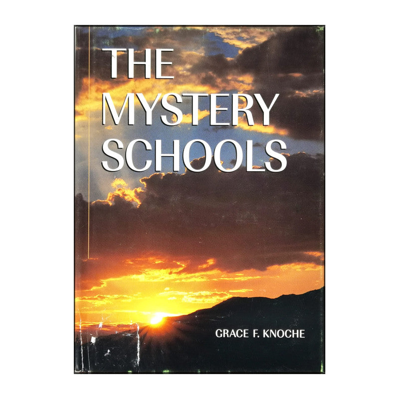 Grace F. Knoche: The Mystery Schools