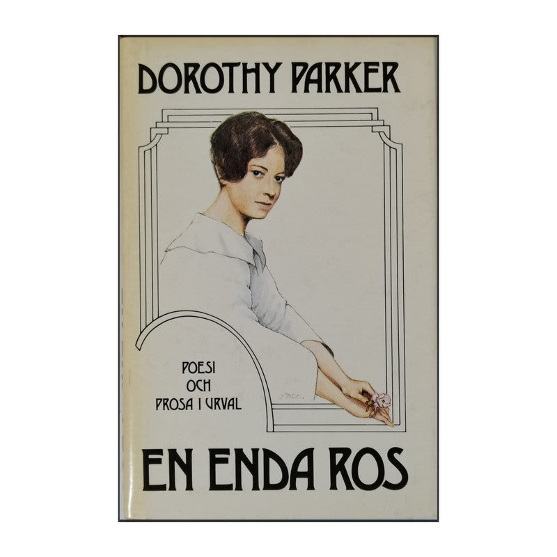 Dorothy Parker: En Enda Ros