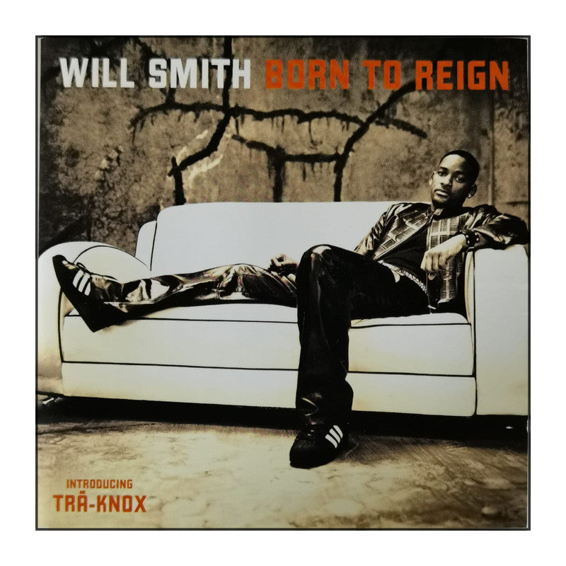 Will Smith: Born To Reign
