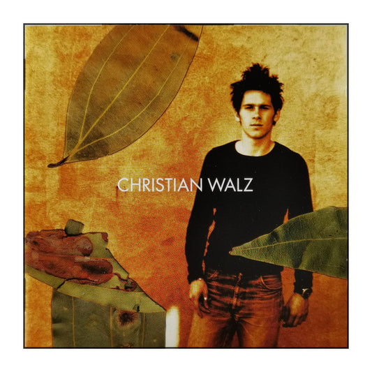 Christian Walz: Nothing’S Gonna Change