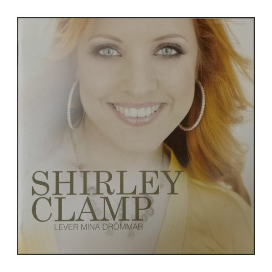 Shirley Clamp: Lever Mina Drömmar