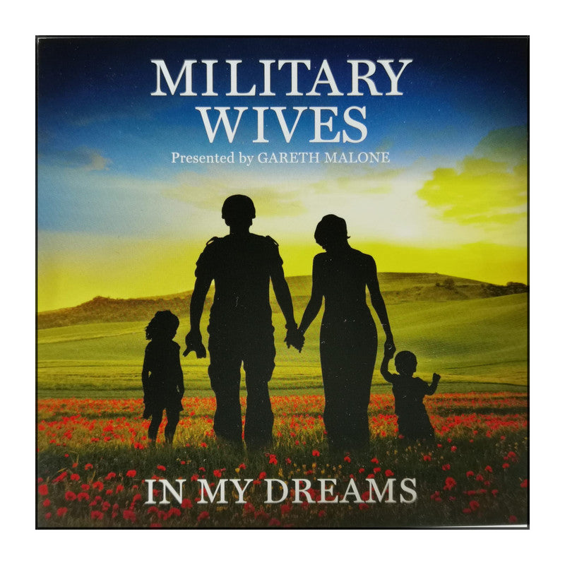 Military Wives: In My Dreams