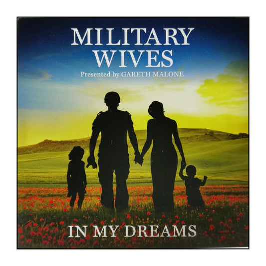 Military Wives: In My Dreams