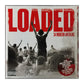 Loaded: 34 Modern Anthems