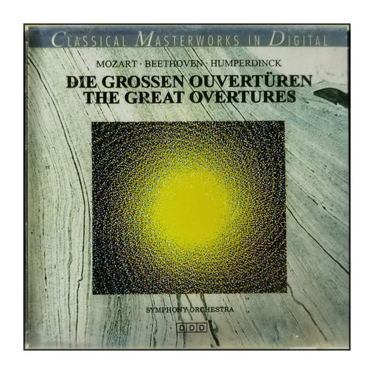 Classical Masterworks In Digital: Die Grossen Ouvertüren – The Great Overtures
