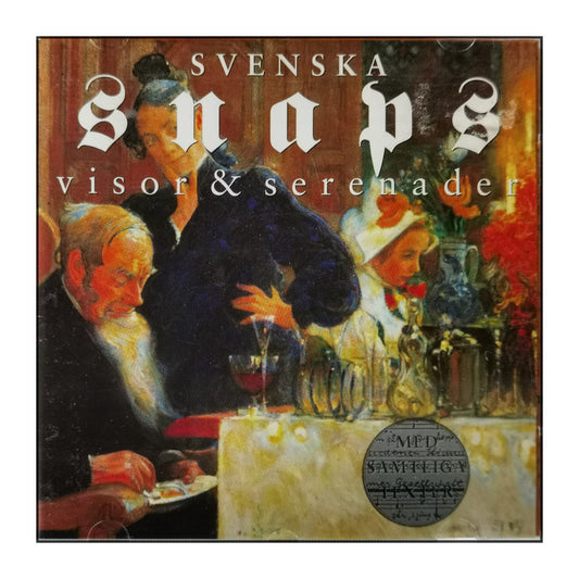 Svenska Snapsvisor & Serenader