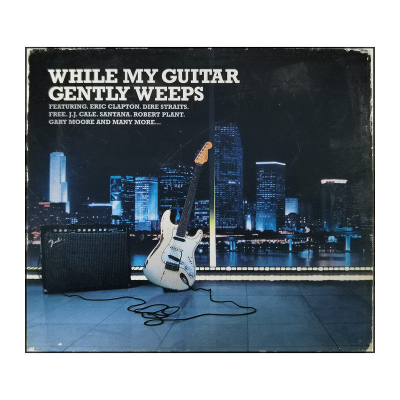 While My Guitar Gently Weeps