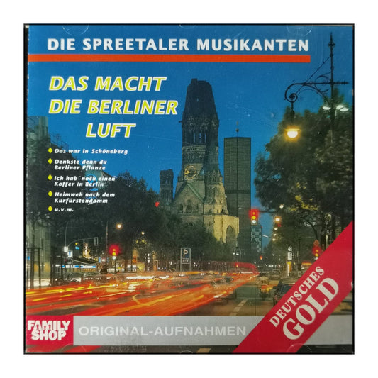 Die Spreetaler Musikanten: Das Macht Die Berliner Luft