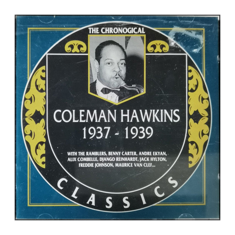 Coleman Hawkins: The Chronological Classics 1937-1939
