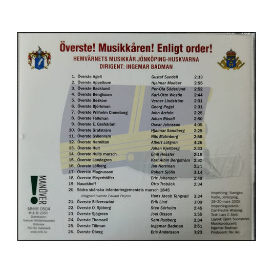 Hemvärnets Musikkår Jönköping-Huskvarna: Överste! Musikkåren! Enligt Order