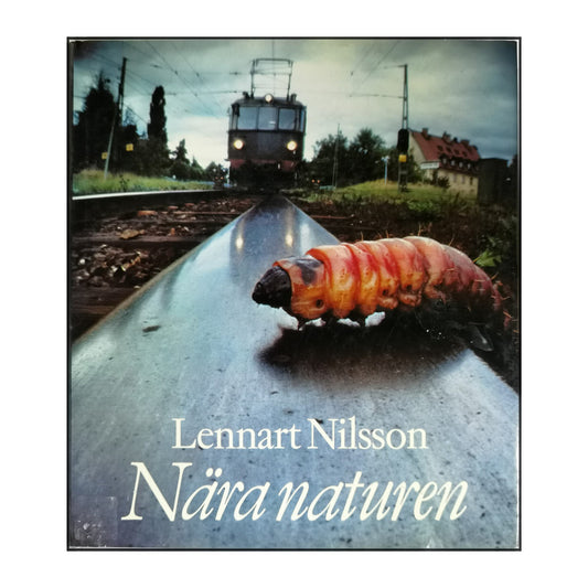 Lennart Nilsson: Nära Naturen