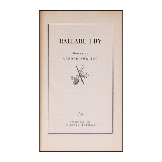 Arnold Rörling: Rallare I By