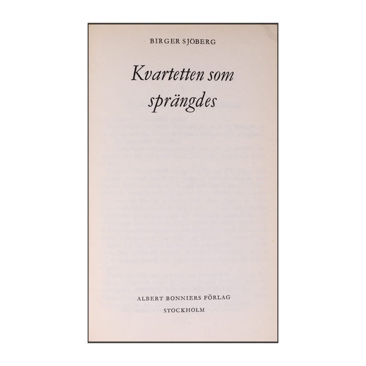 Birger Sjöberg: Kvartetten Som Sprängdes