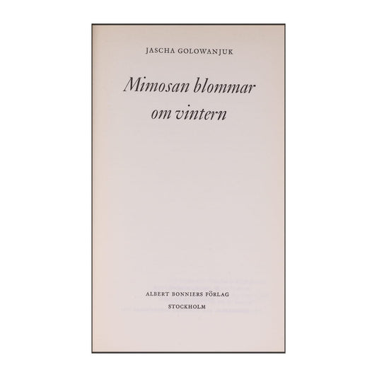 Jascha Golowanjuk: Mimosan Blommar Om Vintern