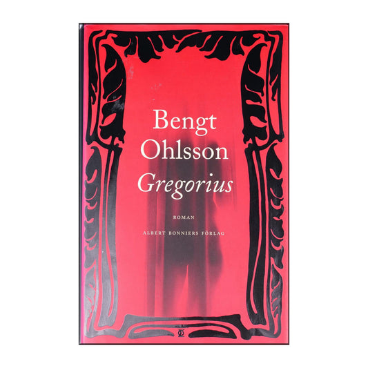 Bengt Ohlsson: Gregorius