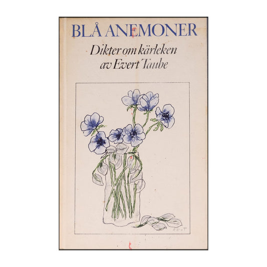 Evert Taube: Blå Anemoner
