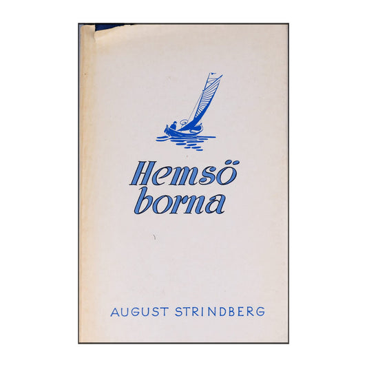 August Strindberg: Hemsöborna
