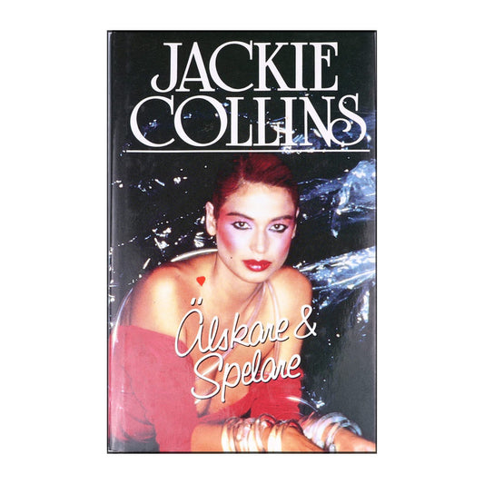 Jackie Collins: Älskare Och Spelare