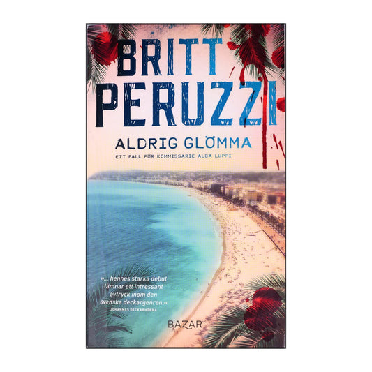 Britt Peruzzi: Aldrig Glömma