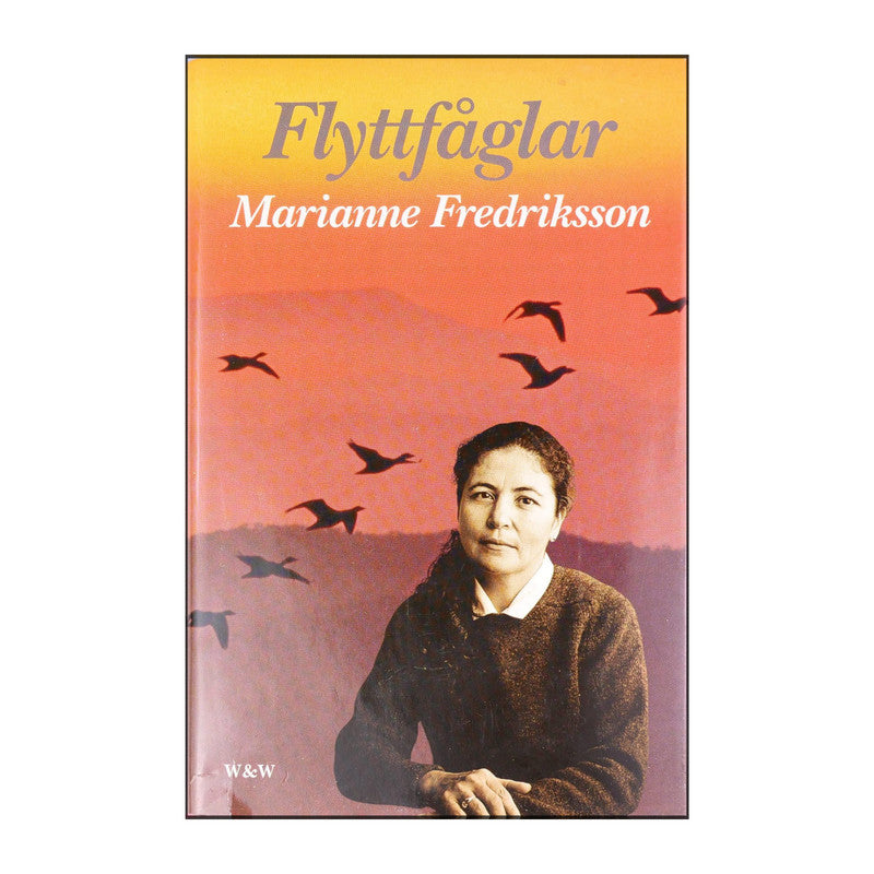 Marianne Fredriksson: Flyttfåglar