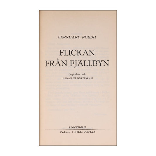 Bernhard Nordh: Flickan Från Fjällbyn