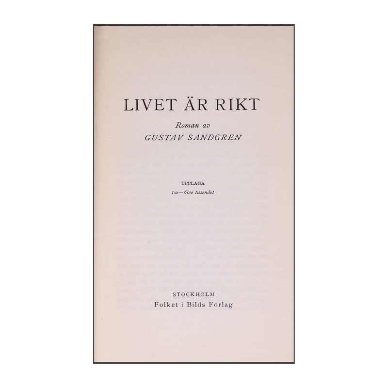 Gustav Sandgren: Livet Är Rikt