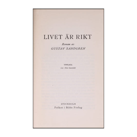 Gustav Sandgren: Livet Är Rikt