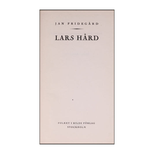 Jan Fridegård: Lars Hård