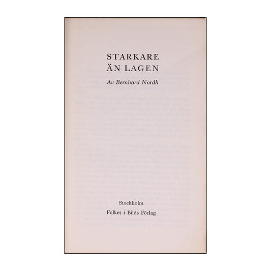 Bernhard Nordh: Starkare Än Lagen