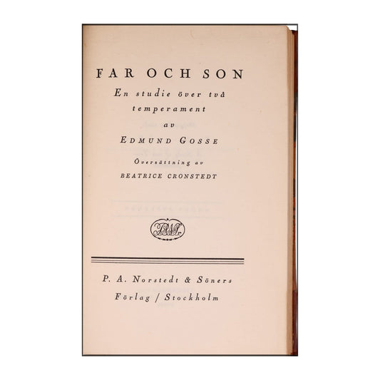Edmund Gosse: Far Och Son