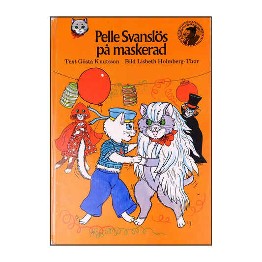 Gösta Knutsson: Pelle Svanslös På Maskerad