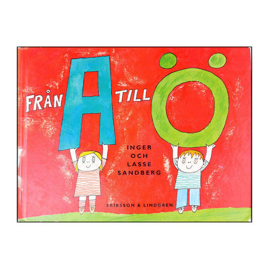 Inger Och Lasse Sandberg: Från A Till Ö