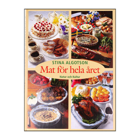 Stina Algotson: Mat För Hela Året
