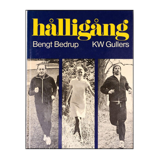 Bengt Bedrup & Kw Gullers: Hålligång