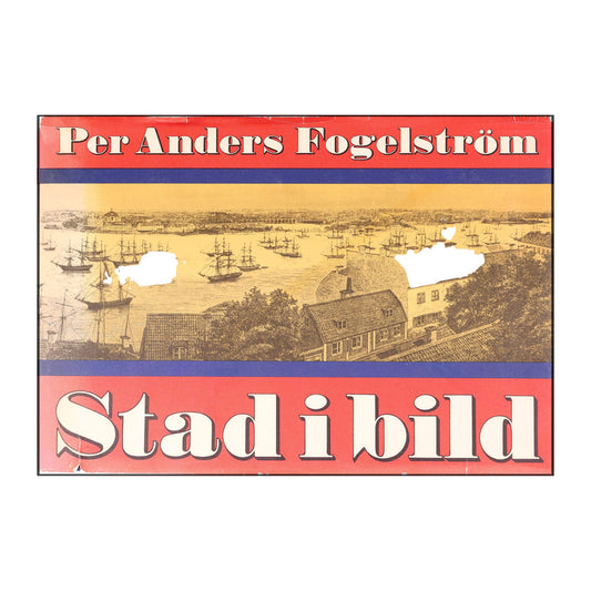 Per Anders Fogelström: Stad I Bild