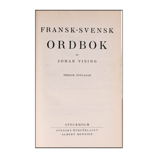 Johan Vising: Fransk-Svensk Ordbok