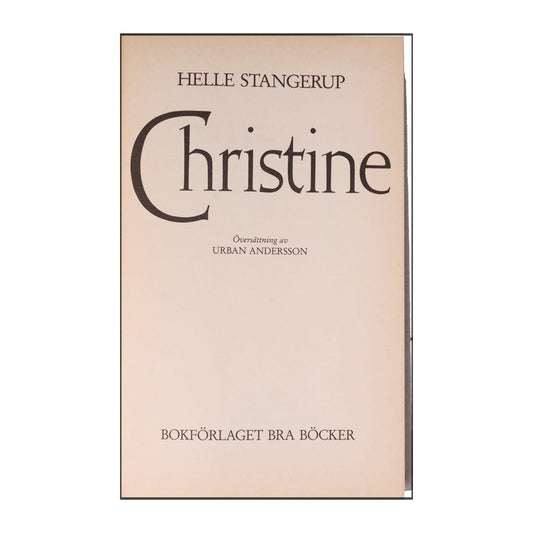 Helle Stangerup: Christine