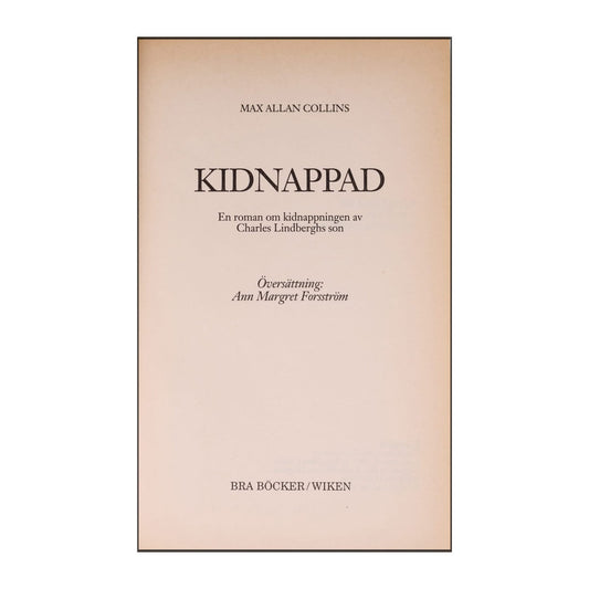 Max Allan Collins: Kidnappad