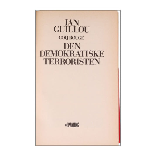 Jan Guillou: Den Demokratiske Terroristen