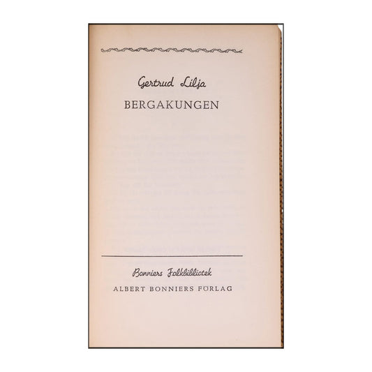 Gertrud Lilja: Bergakungen