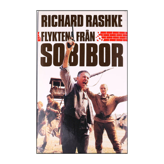 Richard Rashke: Flykten Från Sobibor