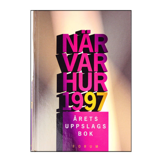När Var Hur 1997