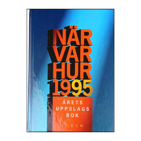 När Var Hur 1995