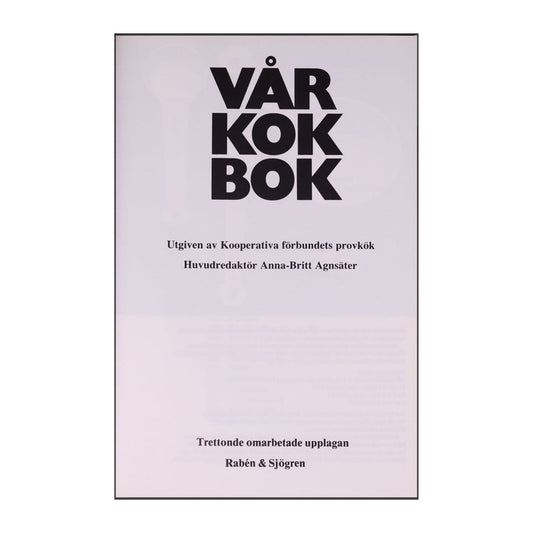 Anna-Britt Agnsäter: Vår Kokbok